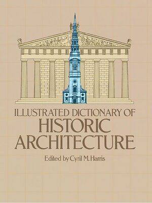 cover image of Illustrated Dictionary of Historic Architecture